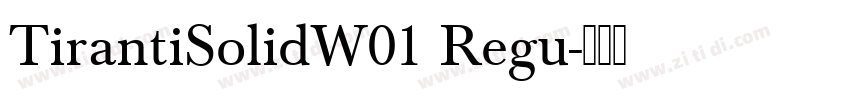 TirantiSolidW01 Regu字体转换